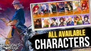 ALL CHARACTERS IN GAME!! | Dragon Raja: ReArise