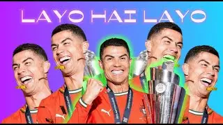 LAYO HAI LAYO ⚽ RONALDO LEY LAYO | Nation League Final | #cristianoronaldo