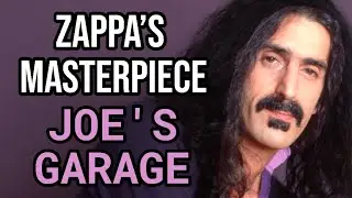 FRANK ZAPPA Joe's Garage | Concept Album Meaning EXPLAINED