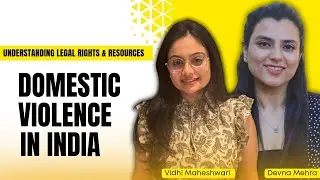 Understanding Legal Rights and Resources for Domestic Violence Survivors in India