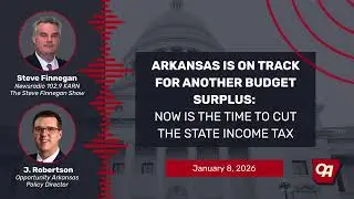 Arkansas is on track for another budget surplus: Now is the time to cut the state income tax