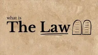 The Law in the Bible Explained (Illustrated)