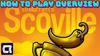 Scoville How to Play Overview