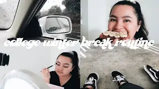 college winter break routine