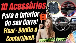 10 Acess&oacute;rios BARATOS para Deixar o Interior do seu Carro mais Bonito e Confort&aacute;vel
