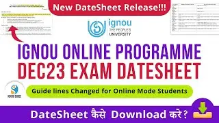Ignou Online Programme Exam Date Sheet for December 2023 released !! | नई Guideline को समझे