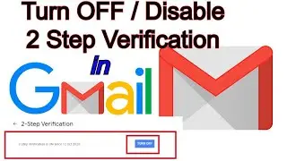 How To TURN OFF 2 Step Verification in Gmail | Disable 2 factor Authentication in Google Account