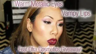 Tutorial:  Warm Metallic Eyes and Vampy Lips Feat Ofra Cosmetics Tutorial/Giveaway