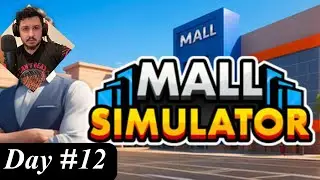 I own a Mall Mall Simulator Day 12