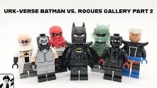LEGO Batman & Rogues Gallery Part Two: Deathstroke, Hush, & More Custom Minifigures (Urk-Verse)!