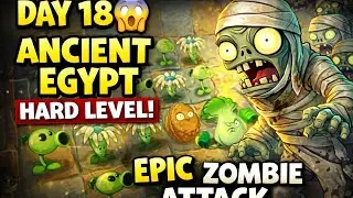 Ancient Egypt Day 18 HARD MODE 😱 | Plants vs Zombies 2 Gameplay | PVZ2 #pvz2 #mobilegame #pvz 