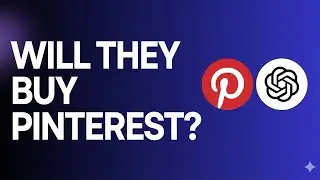 OpenAI Might Buy Pinterest 👀 What It Means