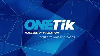 OneTik Benefits and Use Cases