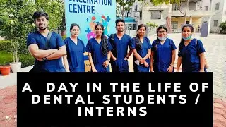 A DAY IN THE LIFE OF DENTAL STUDENT AND INTERNS / DENTAL COLLEGE VLOG - 1 / DR GEETRAJ/ MDC BHOPAL