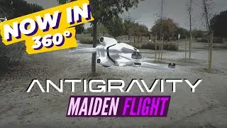 Antigravity A1 VR360 Maiden flight