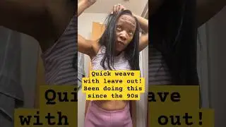 Quick weave with leave out 90&rsquo;s hairstyle