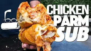 THE CHICKEN PARM CHEESY AF SUB SANDWICH | SAM THE COOKING GUY