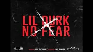 Lil Durk - No Fear