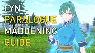 Fire Emblem Engage - Lyn Paralogue Maddening Guide