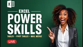Excel Tables, Pivot Tables & Mail Merge Masterclass | Data Analysis Scholarship Training (Cohort 2)