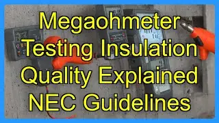 Megaohmeter Testing Insulation Quality Explained NEC Guidelines