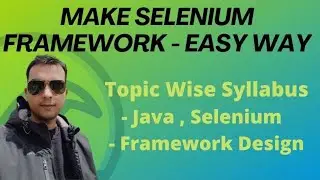 Create Selenium Framework from Scratch | Topic wise syllabus