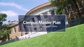 CAMPUS MASTER PLAN: UNIVERSITY CENTER UPDATE
