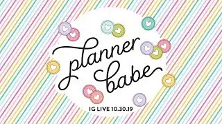 IG LIVE // Planner Babe!
