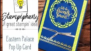 Eastern Palace Pop Up Card | Stampiphany