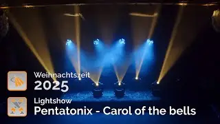 Lichtshow 2026 | Pentatonix - Carol of the bells