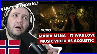 🇳🇴 Maria Mena - It Was Love Studio version vs Acoustic | Nordic REACTION