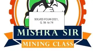 #dgms#gate#FCUW-Q.56 to 75#overman#mining sirdar#method of working#winning of working