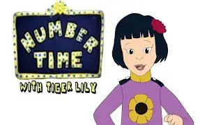 Number Time with Tiger Lily | Opening (Extended Ver.) | Music Video
