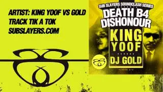 King Yoof vs Gold Dubs - Tik a Tok [Sub Slayers Soundclash Series]