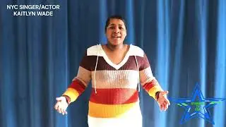 STARKIDS TV NYFW AUDITION NY Singer Actor Kaitlyn Wade