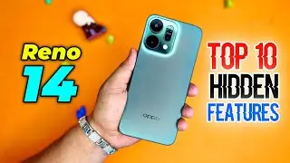 OPPO Reno 14 Top 10 Hidden Features | Best Settings and Features OPPO Reno 14