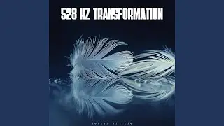528 Hz The Magic of Willpower