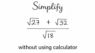 How to Simplify Surds Step by Step (No Calculator)