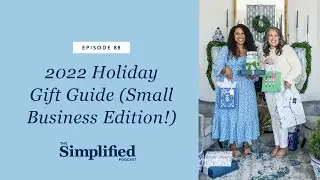88: 2022 Holiday Gift Guide (Small Business Edition!)