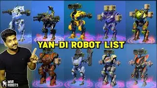 War Robot Yan-di Bots List | war robot all yan-di robot list | yan-di bots #warrobots 🇮🇳🇮🇳