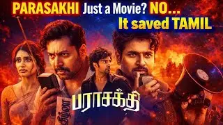 PARASAKTHI 🔥 Politics, Students, Language War 😳| Indha Padam Illatti Innikku Tamil Illa💔 