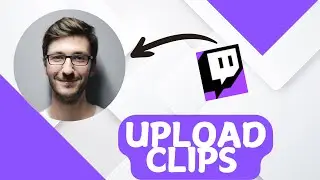 How to upload clips on Twitch mobile(Full Guide)