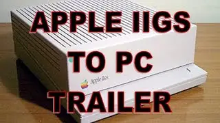 14 Feb 2016   Apple IIgs Project Trailer