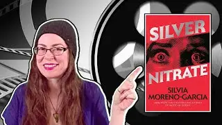 Silver Nitrate by Silvia Moreno-Garcia | Book Review