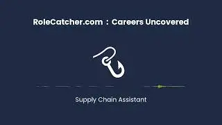 Supply Chain Assistant : Careers Uncovered