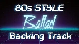80s Style Ballad Guitar Backing Track in C