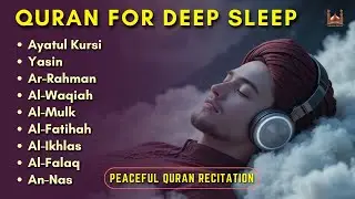 Beautiful Night Quran Recitation For Deep Sleep | Al-Fatihah, Ayat Al-kursi, Yasin ,Ar-rahman, Mulk