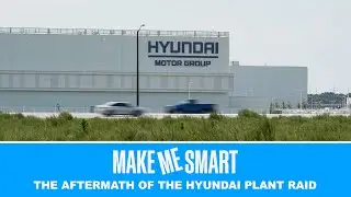 The Aftermath of the Hyundai Plant Raid | Economics on Tap | Make Me Smart Livestream