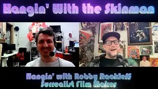 Hangin' With the Skinman - Robby Rackleff Interview - Episode 12