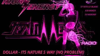 DOLLAR -  ITS NATURE S WAY (NO PROBLEM)